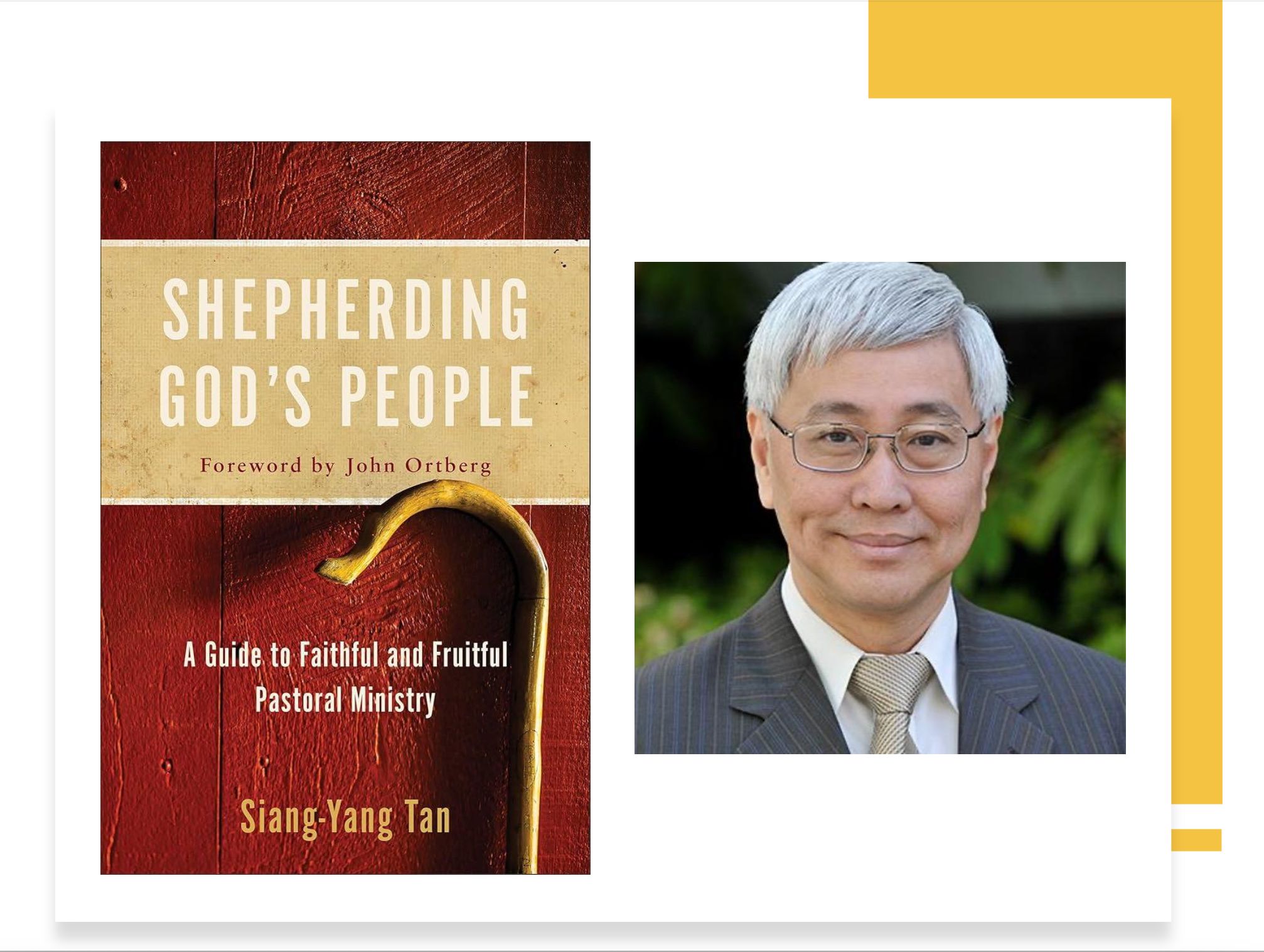 Shepherding God’s People: A Guide to Faithful and Fruitful Pastoral Ministry (by Dr Tan Siang Yang)